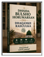 Dhisida Bulsho Hormarsan iyo Dhaqankii Rasuulka.pdf